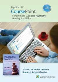 Lippincott CoursePoint Enhanced for Boyd's Psychiatric Nursing : Contemporary Practice (Coursepoint) （7TH）
