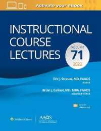 Instructional Course Lectures: Volume 71 Print + Ebook with Multimedia (Aaos - American Academy of Orthopaedic Surgeons) -- Hardback