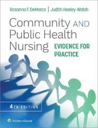 コミュニティ・公衆衛生看護（第４版）<br>Community and Public Health Nursing : Evidence for Practice （4TH）