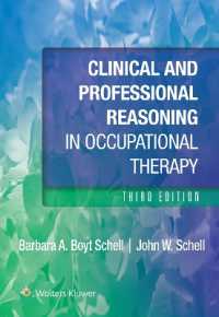 Clinical and Professional Reasoning in Occupational Therapy (Lippincott Connect) （3RD）