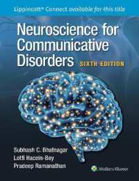 Neuroscience for Communicative Disorders （6TH）