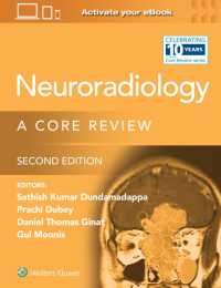 神経放射線学：コア・レビュー（第２版）<br>Neuroradiology : A Core Review (A Core Review) （2ND）