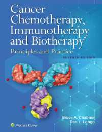 癌の化学療法・免疫療法・バイオセラピー（第７版）<br>Cancer Chemotherapy, Immunotherapy, and Biotherapy （7TH）