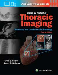 Webb & Higgins Thoracic Imaging: Print + eBook with Multimedia （4TH）