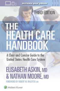 The Health Care Handbook : A Clear and Concise Guide to the United States Health Care System （3RD）