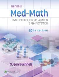 Henke's Med-Math 10e : Dosage Calculation, Preparation & Administration （10TH）