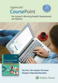 Lippincott Coursepoint Enhanced for Jensen's Nursing Health Assessment (Coursepoint) （4TH）