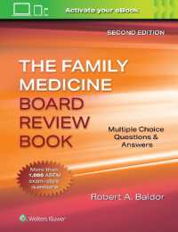 家庭医学ボードレビュー（第２版）<br>Family Medicine Board Review Book : Multiple Choice Questions & Answers: Print + eBook with Multimedia （2ND）
