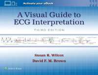 A Visual Guide to ECG Interpretation: Print + eBook with Multimedia （3RD）