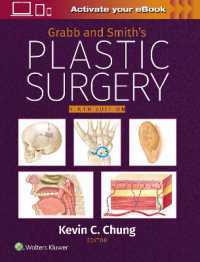 Grabb & Smith形成外科学（第９版）<br>Grabb and Smith's Plastic Surgery: Print + eBook with Multimedia （9TH）