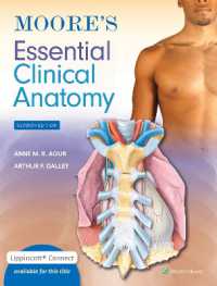 Moore's Essential Clinical Anatomy 7e Lippincott Connect Print Book and Digital Access Card Package (Lippincott Connect) （7TH）