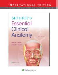 Moore's Essential Clinical Anatomy 7e Lippincott Connect International Edition Print Book and Digital Access Card Package (Lippincott Connect) （7TH）
