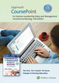 Lippincott CoursePoint Enhanced for Huston: Leadership Roles and Management Functions in Nursing (Coursepoint for Bsn) （11TH）