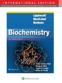 Lippincott図解生化学（第９版）<br>Lippincott® Illustrated Reviews: Biochemistry (Lippincott Illustrated Reviews Series) （9TH）