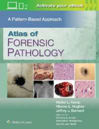 法医病理学アトラス<br>Atlas of Forensic Pathology: a Pattern Based Approach: Print + eBook with Multimedia