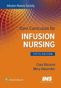 Core Curriculum for Infusion Nursing : An Official Publication of the Infusion Nurses Society （5TH）