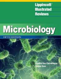 Lippincott® Illustrated Reviews: Microbiology (Lippincott Illustrated Reviews Series) （5TH）