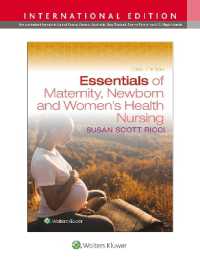 Essentials of Maternity, Newborn, and Women's Health Nursing （6TH）