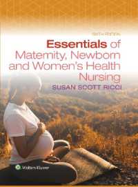 Essentials of Maternity, Newborn, and Women's Health Nursing （6TH）