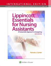 Lippincott Essentials for Nursing Assistants : A Humanistic Approach to Caregiving （6TH）