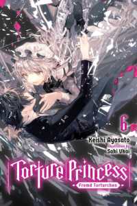 綾里けいし著『異世界拷問姫』（英訳）Vol.6<br>Torture Princess: Fremd Torturchen, Vol. 6 (light novel)