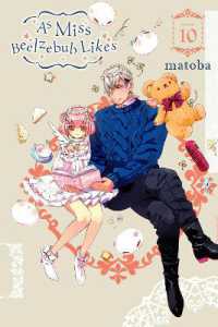 matoba著『ベルゼブブ嬢のお気に召すまま。』（英訳）Vol.10<br>As Miss Beelzebub Likes, Vol. 10