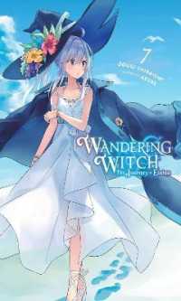 白石定規著『魔女の旅々』（英訳）Vol.7<br>Wandering Witch: the Journey of Elaina, Vol. 7 (light novel)