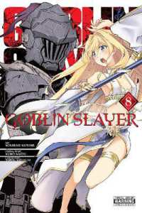 蝸牛くも/黒瀬浩介著『ゴブリンスレイヤー』（英訳）Vol.8<br>Goblin Slayer, Vol. 8 (manga)