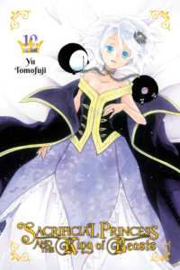 友藤結著『贄姫と獣の王』（英訳）Vol.12<br>Sacrificial Princess and the King of Beasts, Vol. 12