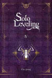 Chugong『俺だけレベルアップな件』（英訳）vol.4<br>Solo Leveling, Vol. 4 (novel)