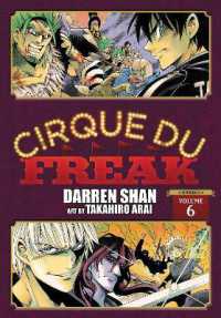 ダレン・シャン/新井隆広『ダレン・シャン』（英訳）vol.6<br>Cirque Du Freak: The Manga, Vol. 6