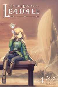 Ceez/てんまそ『リアデイルの大地にて』（英訳）vol.4<br>In the Land of Leadale, Vol. 4 (light novel)