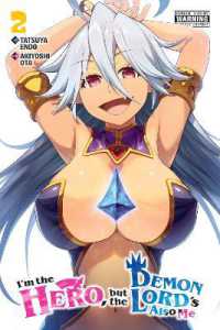 太田顕喜/炎堂たつや『ボクが勇者で魔王もボクで』（英訳）vol.2<br>I'm the Hero, but the Demon Lord's Also Me, Vol. 2