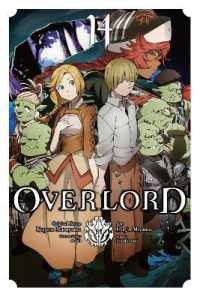 丸山くがね/深山フギン『オ－バ－ロ－ド』（英訳）Vol.14<br>Overlord, Vol. 14 (manga)