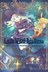 ＴＲＩＧＧＥＲ／吉成曜『リトルウィッチアカデミア』Vol.2（英訳）<br>Little Witch Academia, Vol. 2 (manga)