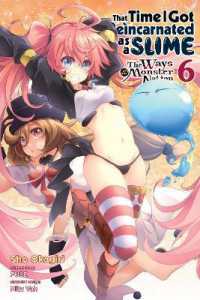岡霧硝／伏瀬『転生したらスライムだった件～魔物の国の歩き方～』（英訳）Vol.6<br>That Time I Got Reincarnated as a Slime, Vol. 6 (manga) : The Ways of the Monster Nation