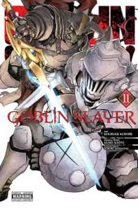 蝸牛くも/黒瀬浩介著『ゴブリンスレイヤー』（英訳）Vol.11<br>Goblin Slayer, Vol. 11 (manga)