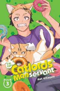 北国良人『僕はお猫様の下僕です。』（英訳）vol.3<br>I'm the Catlords' Manservant, Vol. 3