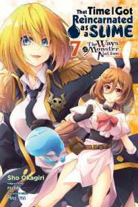 岡霧硝／伏瀬『転生したらスライムだった件～魔物の国の歩き方～』（英訳）Vol.7<br>That Time I Got Reincarnated as a Slime, Vol. 7 (manga) : The Ways of the Monster Nation