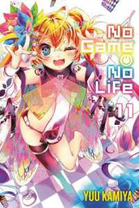 榎宮祐著『ノーゲーム・ノーライフ』（英訳）Vol.11<br>No Game No Life, Vol. 11 (light novel)