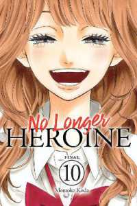 No Longer Heroine, Vol. 10