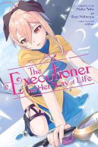 The Executioner and Her Way of Life, Vol. 2 (manga)