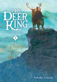 上橋菜穂子『鹿の王　第一巻』（英訳）<br>The Deer King, Vol. 1 (novel)