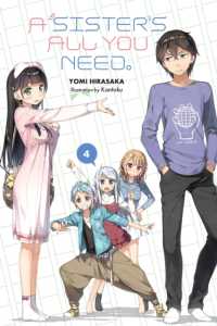 平坂読著『妹さえいればいい。』（英訳）Vol.4<br>A Sister's All You Need., Vol. 4 (light novel)