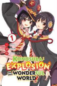 森野カスミ／暁なつめ著『この素晴らしい世界に爆焔を！』（英訳）Vol.1<br>Konosuba: an Explosion on This Wonderful World!, Vol. 1 (manga)