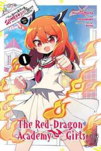 I've Been Killing Slimes for 300 Years and Maxed Out Level Spin-off: the Red Dragon Academy, Vol. 1