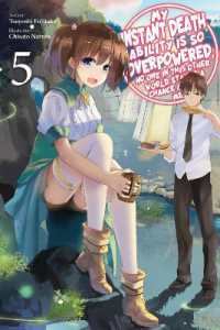 My Instant Death Ability Is So Overpowered, No One in This Other World Stands a Chance against Me!, Vol. 5 (light novel)