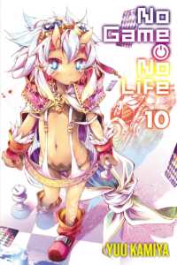榎宮祐著『ノーゲーム・ノーライフ』（英訳）Vol.10<br>No Game No Life, Vol. 10 (light novel)