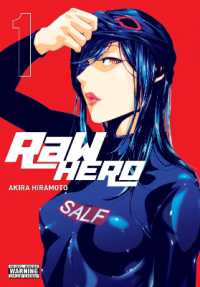 平本アキラ著『ＲａＷ　ＨＥＲＯ』（英訳）Vol.1<br>RaW Hero, Vol. 1