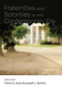Fraternities and Sororities in the Contemporary Era : A Pendulum of Tolerance (Culture and Society in Higher Education)